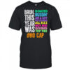 Gen z slang bruh this year was goated shirt