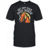 Get Off Your High Horse shirt