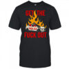 Get The Fuck Out Fuck Ice shirt