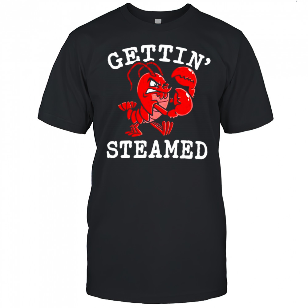 Gettin’ shrimp Steamed shirt