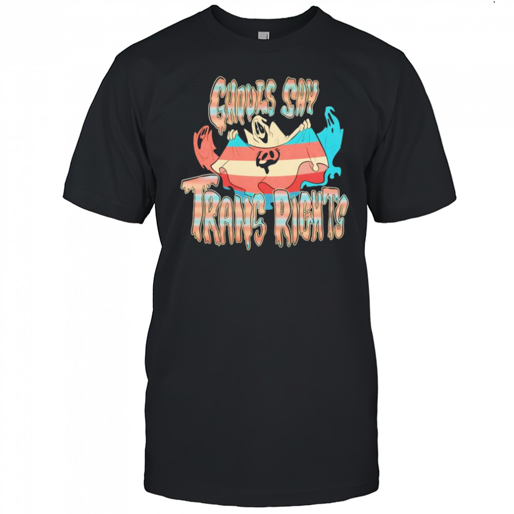 Ghouls say trans rights shirt