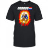 G.I. George The Real American Hero shirt