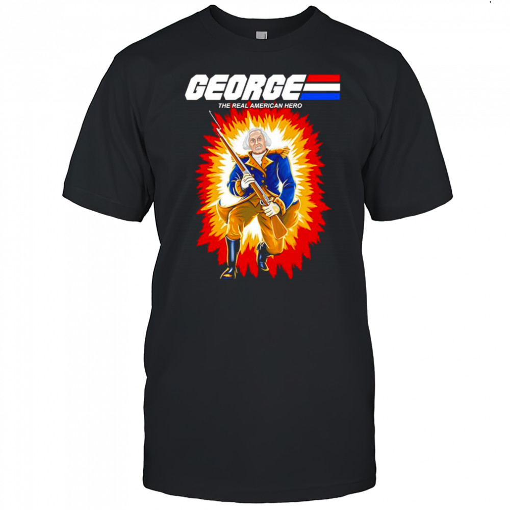 G.I. George The Real American Hero shirt