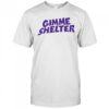 Gimme Shelter shirt