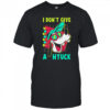 Goofyy I don’t give a hyuck shirt