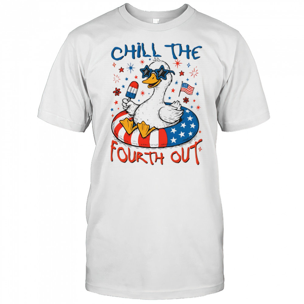 Goose chill the fourth out 4th of July American flag shirt