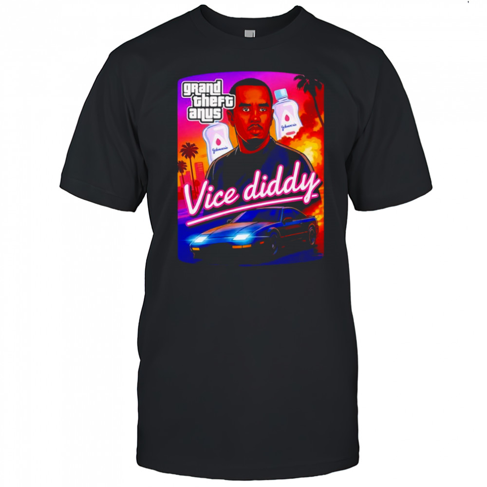 Grand Theft Anus Vice Diddy shirt