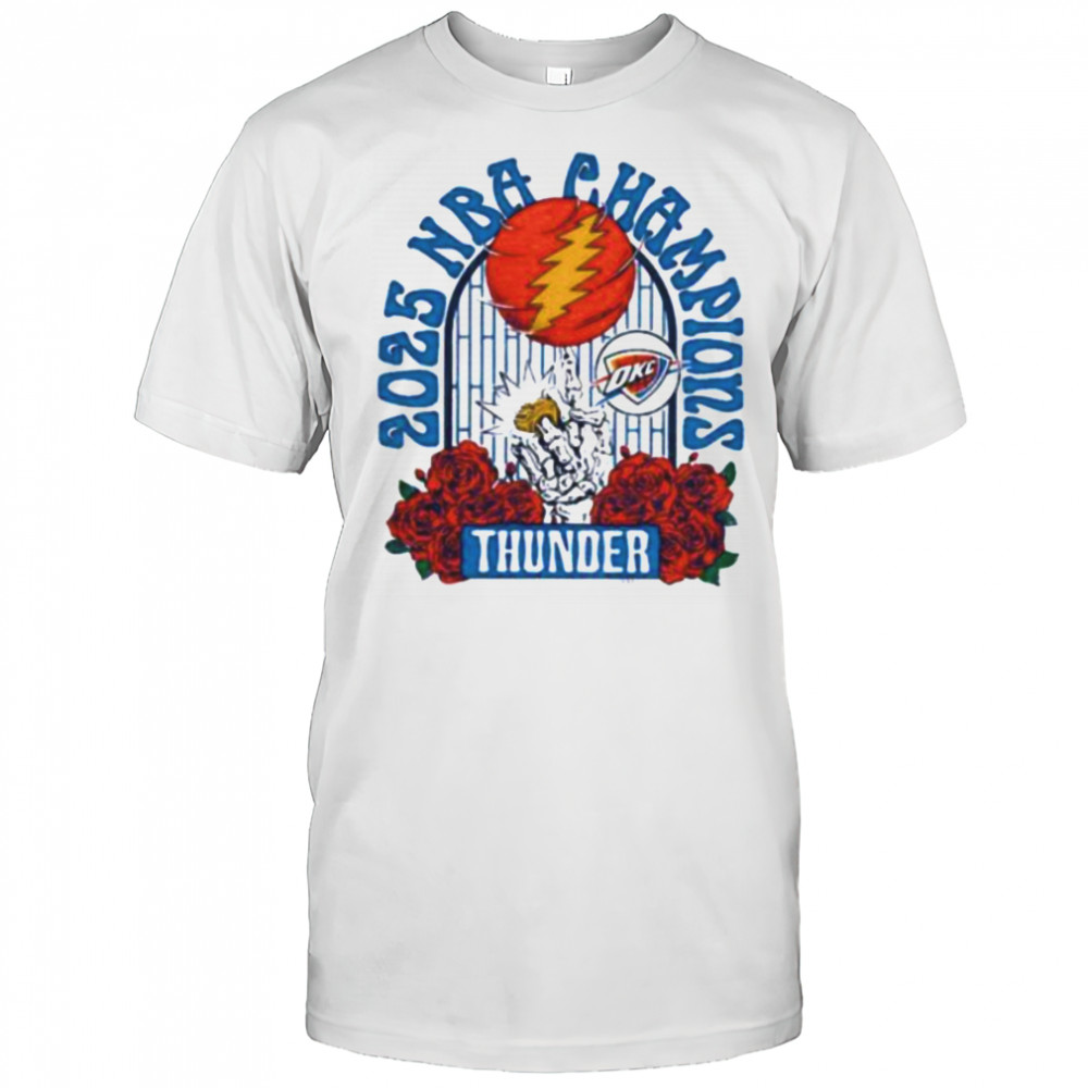 Grateful Dead Oklahoma City Thunder NBA Finals National Basketball Champs 2025 shirt