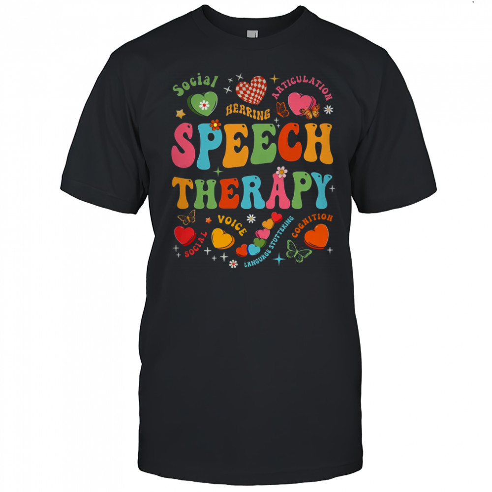 Groovy Speech Therapy Language Pathologist SLP Heart Love shirt