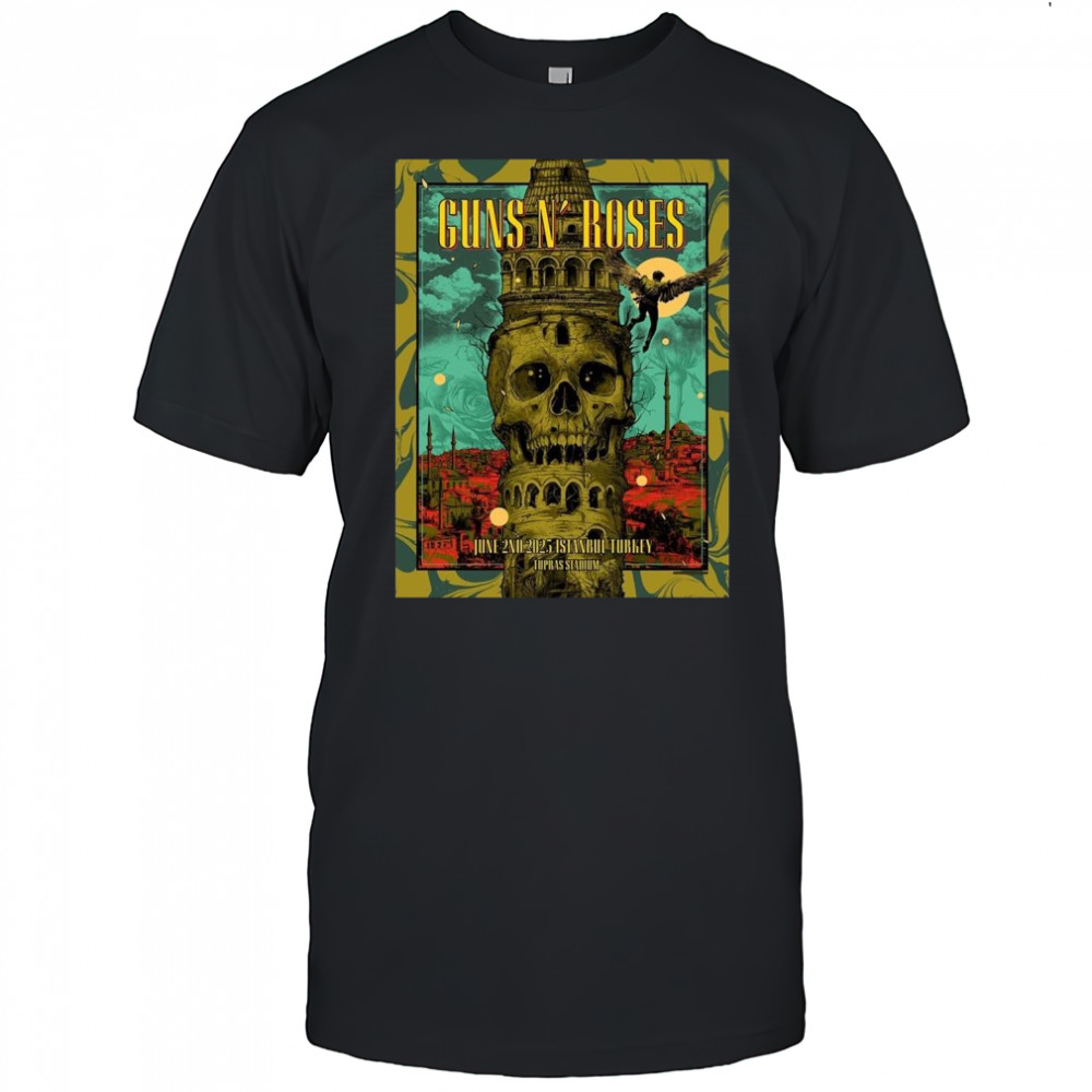 Guns N Roses Istanbul 2025 Poster In Istanbul Turkey At Tupras Stadium On June 2 2025 Shirt