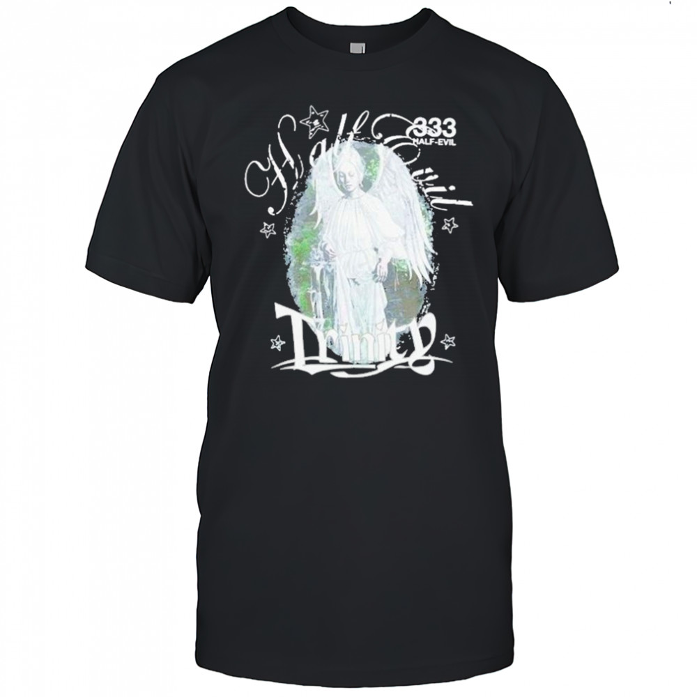 Half Evil Co Trinity 333 Hot T-Shirt