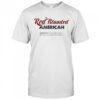 Happy red blooded American shirt