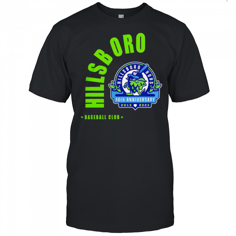 Hillsboro Hops Baseball Club 10th Anniversary shirt