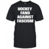 Hockey Fans Against Fascism shirt