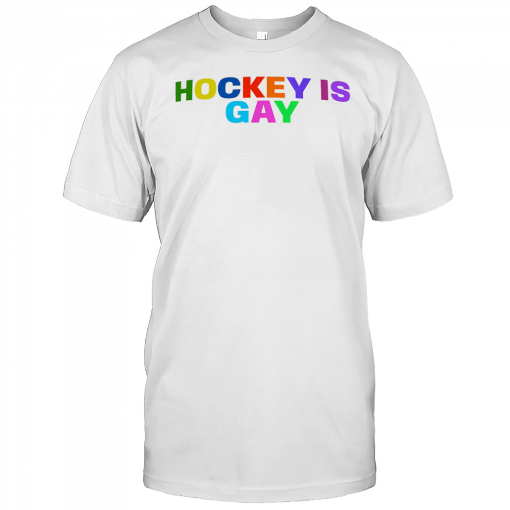 Hockey Is Gay Pride shirt
