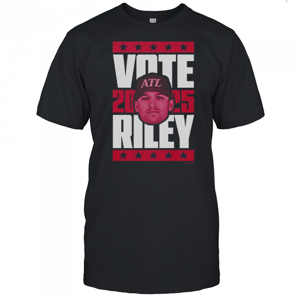 Hot Austin Riley 2025 Vote T-Shirt