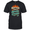 Hotter Than A Hoochie Coochie burning meme summer shirt