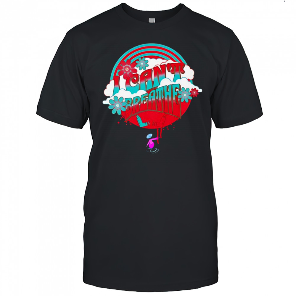 I can’t breathe sunshine shirt