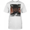 I can’t share shirt