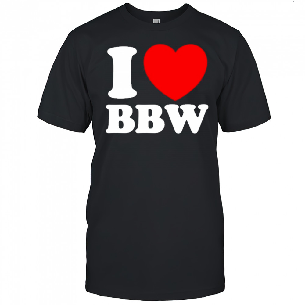 I Love Bbw