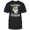 I may live in California but I’m a Steelers fan forever shirt