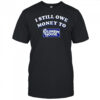 I Still Owe Money To Columbia House Shirt