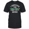 I Survived The Fort Pitt Merge T-Shirt