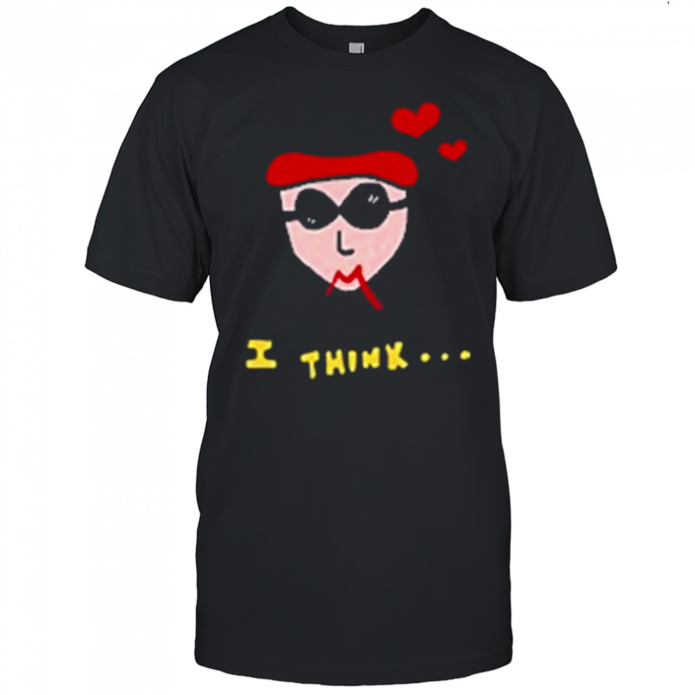 I Think It’s Meant To Be T-Shirt