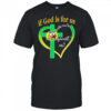 If God is for us who can be against us Oregon Ducks shirt
