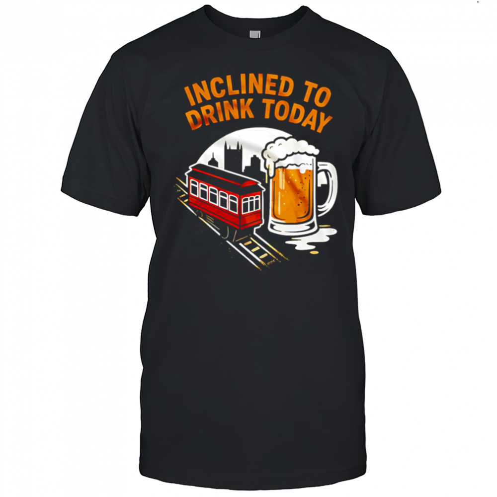 Inclined To Drink Today Indiana Pacers shirt