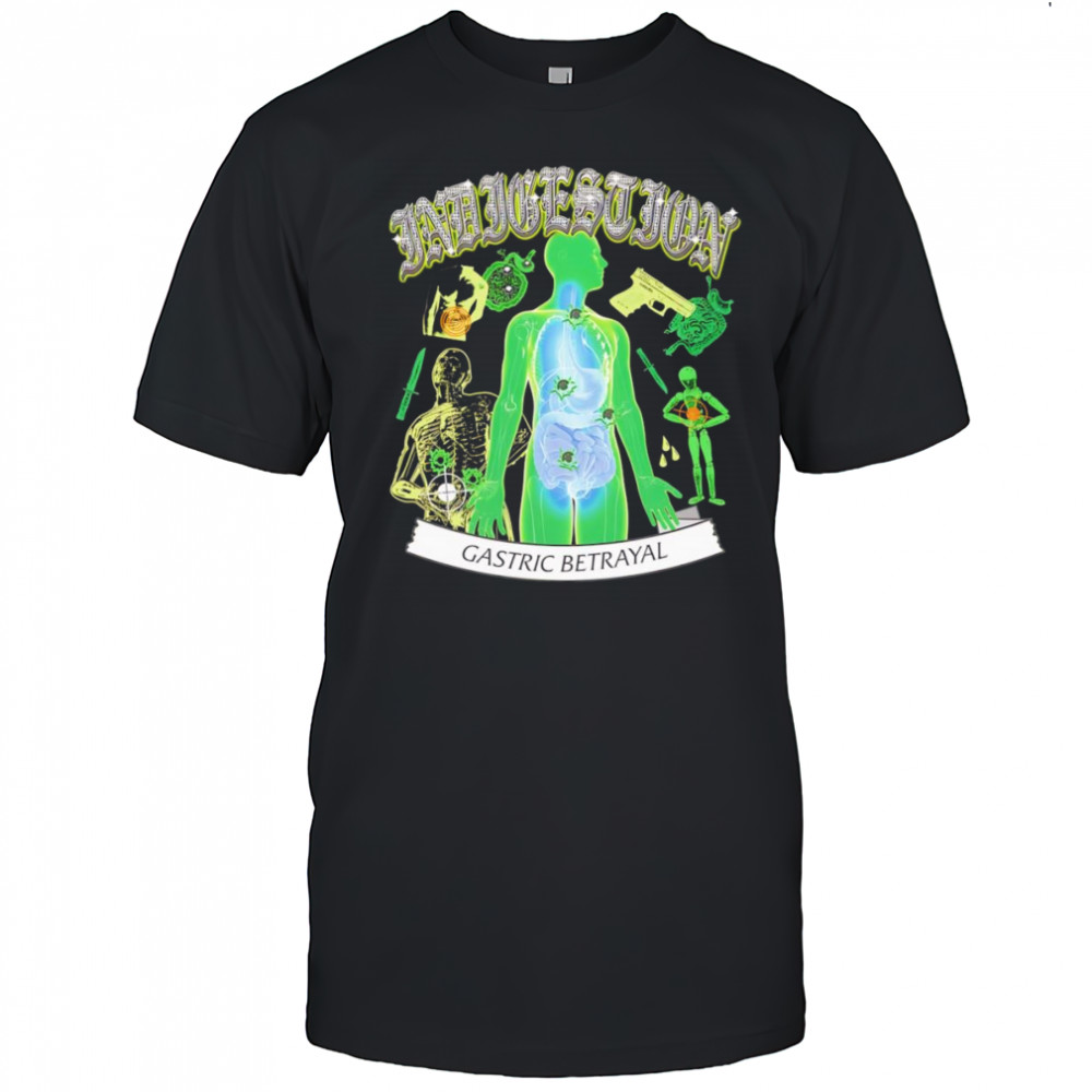 Indigestion Gastric Betrayal by @ArcaneBullshit shirt