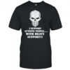 Iron Within Iron Without I Support Autistic People With Heavy Support Shirt