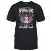 It takes a special kind of stupid to want another 4 years shirt