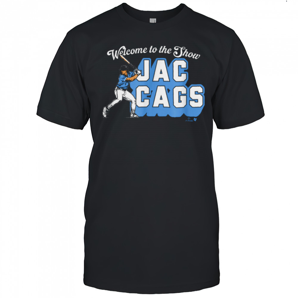 Jac Caglianone Welcome to The Show Jac Cags KC Baseball T Shirt