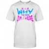 Jaypierlis Why The Fuck Am I Here T-Shirt