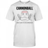 Jeff Cannonball goes to deathmatch shirt