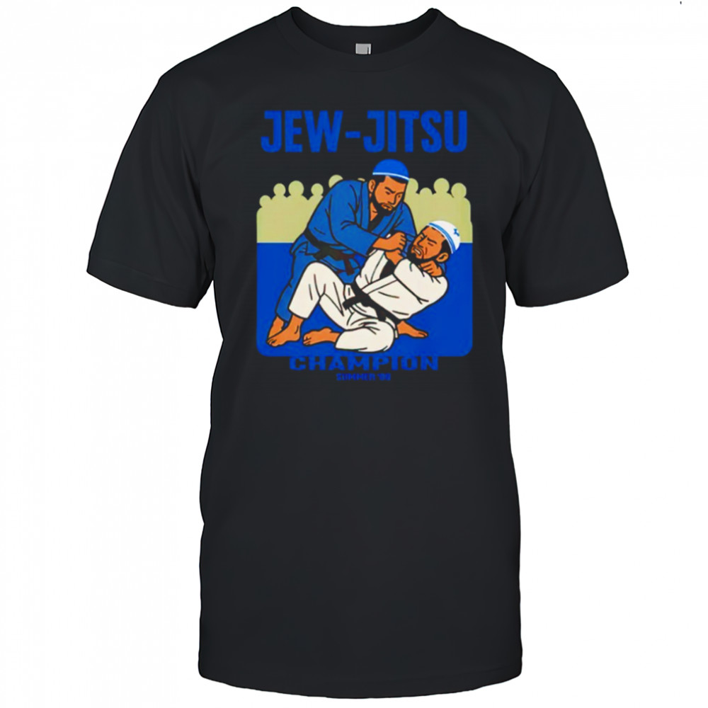 Jew-Jitsu champion summer ’06 shirt