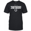 Jim Irsay Remembering shirt