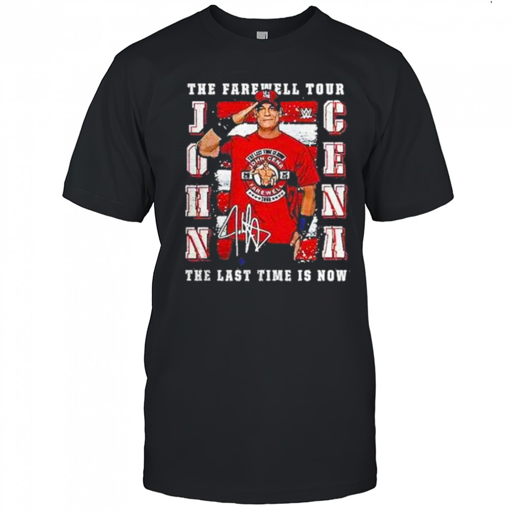 John Cena The Farewell Tour The Last Time Is Now Shirt