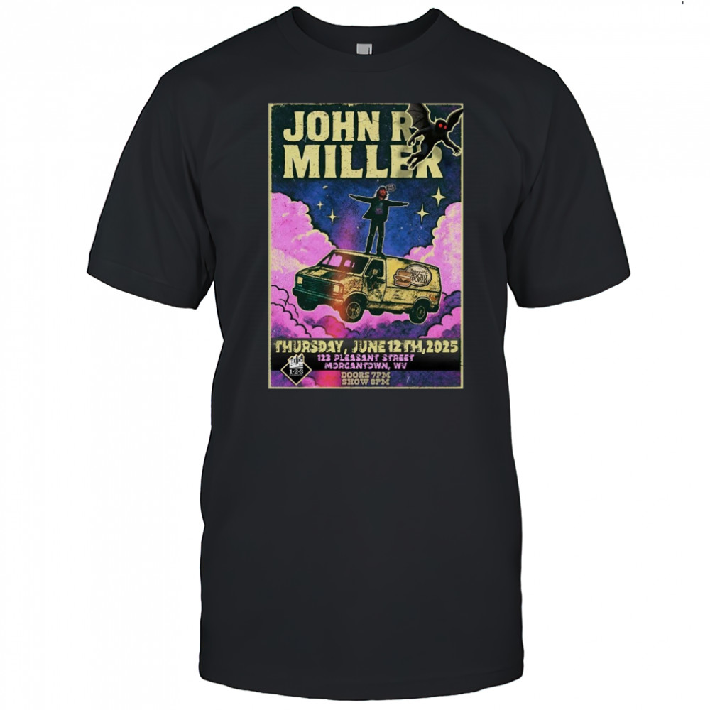 John R Miller 6-12-2025 Morgantown WV Poster T-Shirt