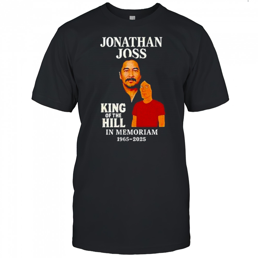 Jonathan Joss King Of The Hill In Memoriam 1965 2025 Shirt