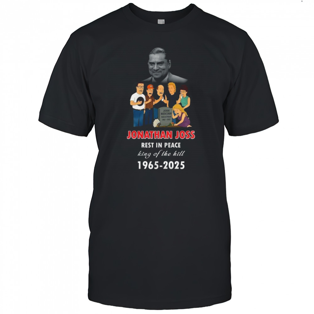 Jonathan Joss Rest In Peace King Of The Hill Shirt