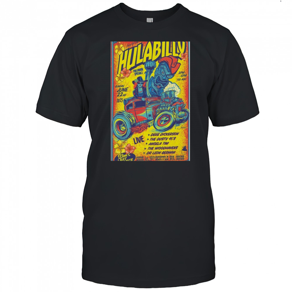 Jun 22 2025 Seattle WA Hulabilly Poster T-Shirt