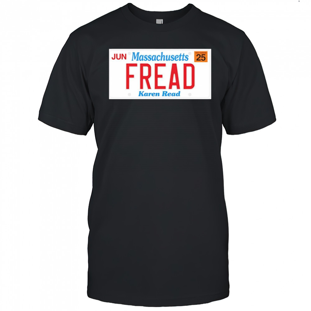 Jun Massachusetts Fread Karen Read shirt