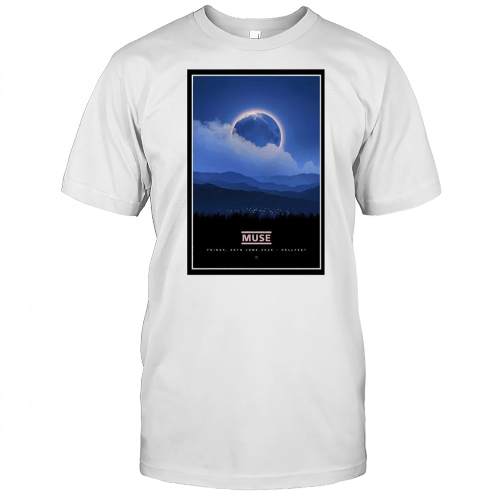 June 20 2025 Live Hellfest Summer Open Air France Muse Poster shirt