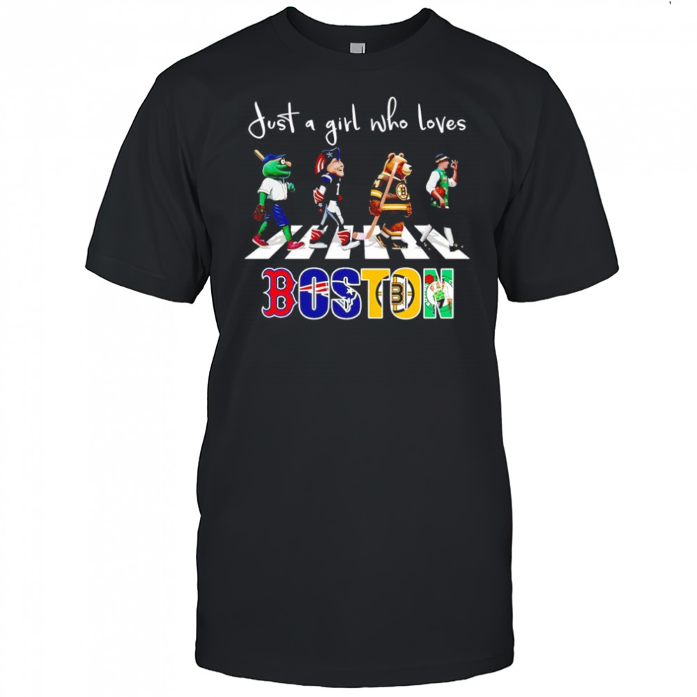 Just a girl who loves Boston sports mascot shirt