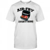 Killdozer airfry everything shirt
