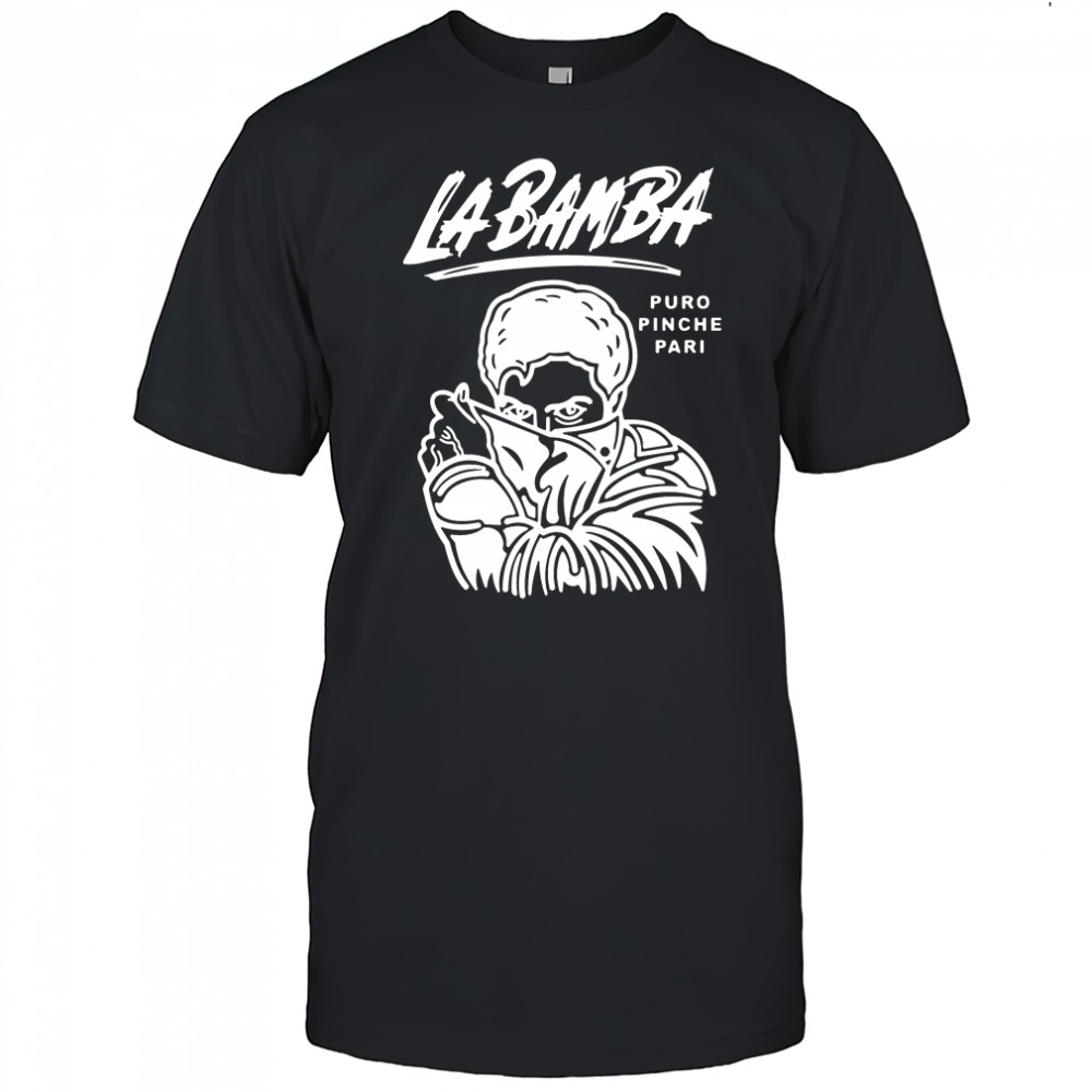 La Bamba Bob Bob Puro Pari shirt