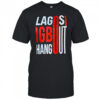 Lagos Igbo Hangout shirt