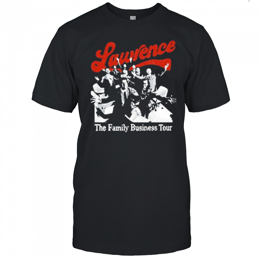 Lawrence Family Business Tour 2025 T-Shirt